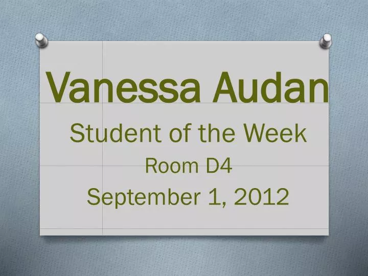 vanessa audan student of the week room d4 september 1 2012