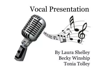 Vocal Presentation