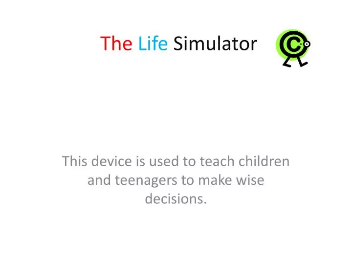 the life simulator