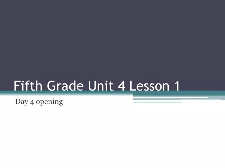 fifth grade unit 4 lesson 1