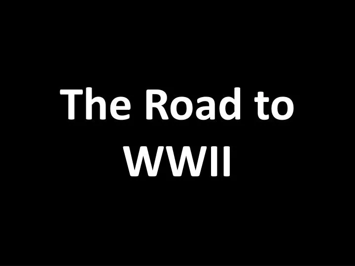 the road to wwii