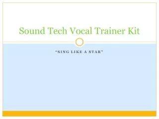 Sound Tech Vocal Trainer Kit