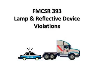 FMCSR 393 Lamp &amp; Reflective Device Violations