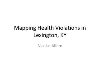 Mapping Health Violations in Lexington, KY