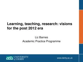 Learning, teaching, research: visions for the post 2012 era