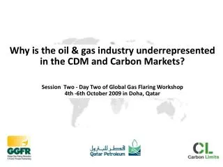 Why is the oil &amp; gas industry underrepresented in the CDM and Carbon Markets?
