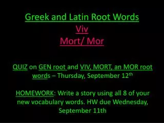 Greek and Latin Root Words Viv Mort / Mor