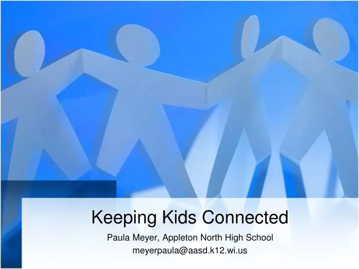 keeping kids connected