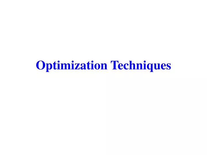 optimization techniques