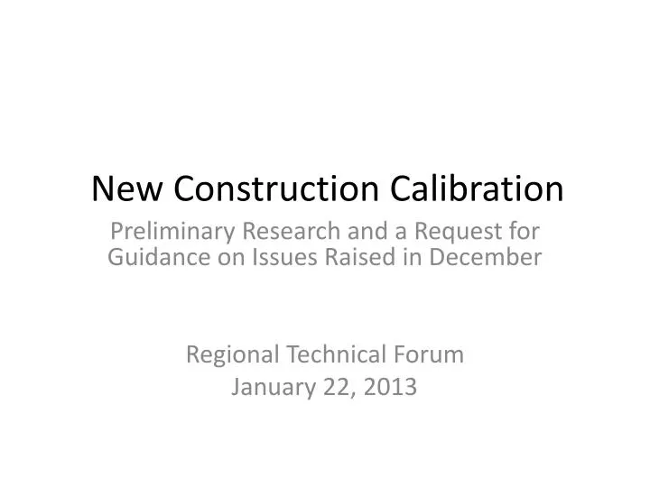 new construction calibration