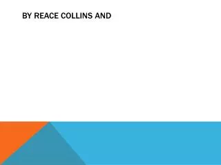 by reace collins and