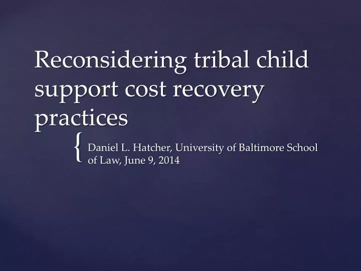 reconsidering tribal child support cost recovery practices