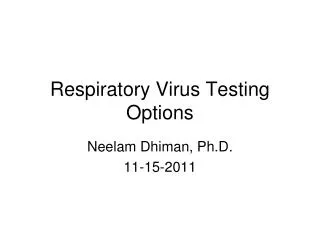 Respiratory Virus Testing Options
