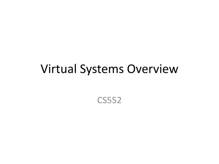 virtual systems overview