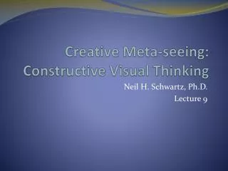 Creative Meta-seeing: Constructive Visual Thinking