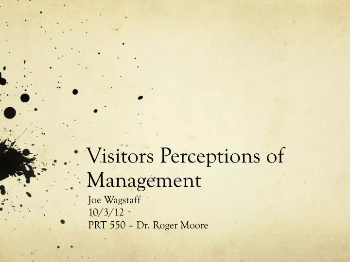 visitors perceptions of management