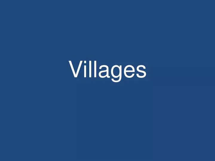 villages