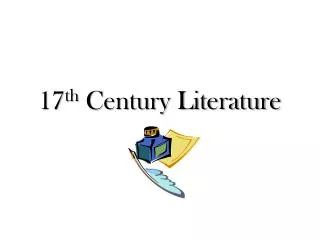 17 th Century Literature
