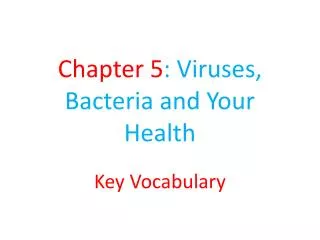 chapter 5 viruses bacteria and your health