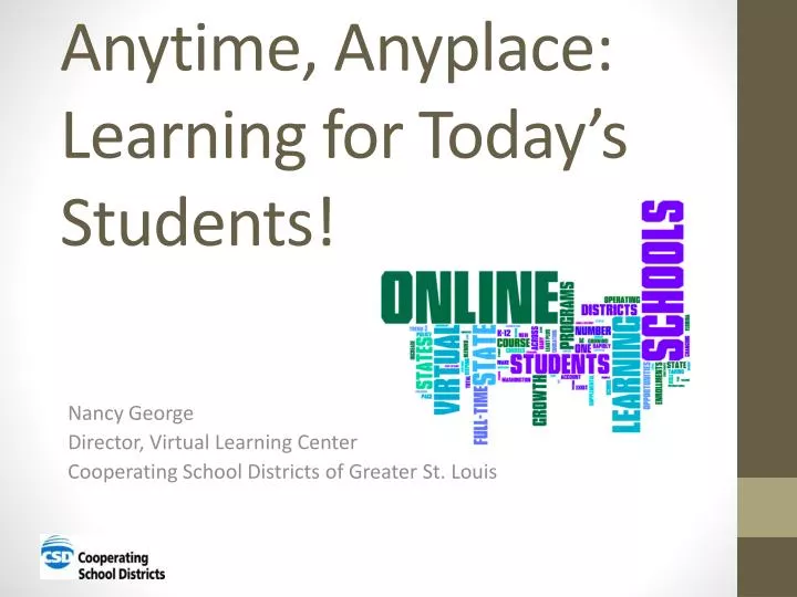 anytime anyplace learning for today s students