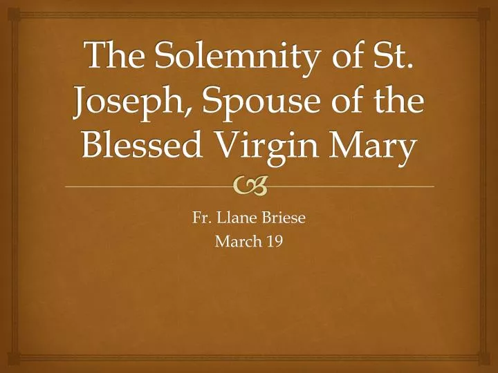 the solemnity of st joseph spouse of the blessed virgin mary