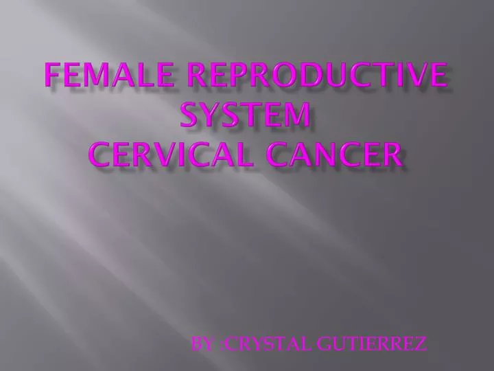 female reproductive system cervical cancer