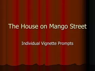 The House on Mango Street