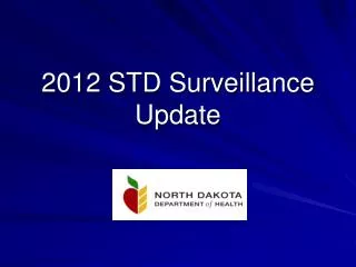 2012 STD Surveillance Update