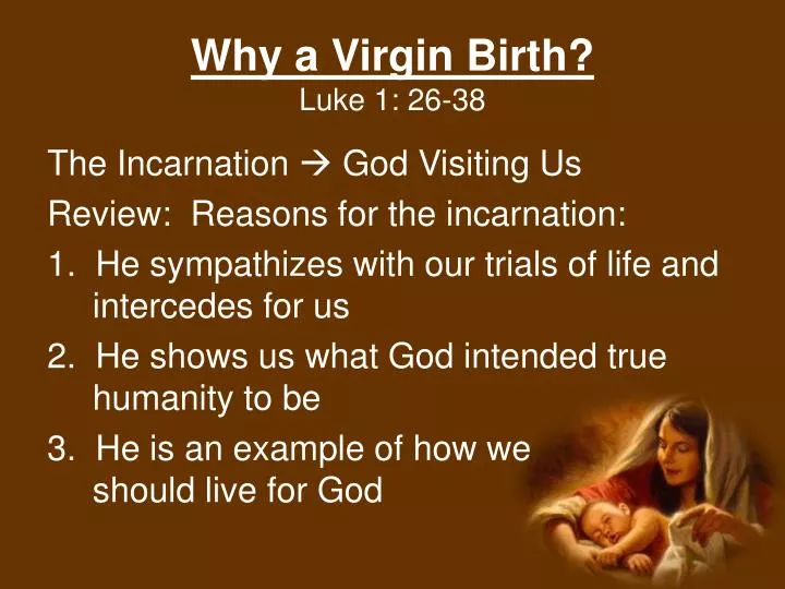 why a virgin birth luke 1 26 38