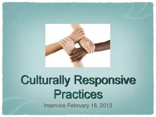 Culturally Responsive Practices