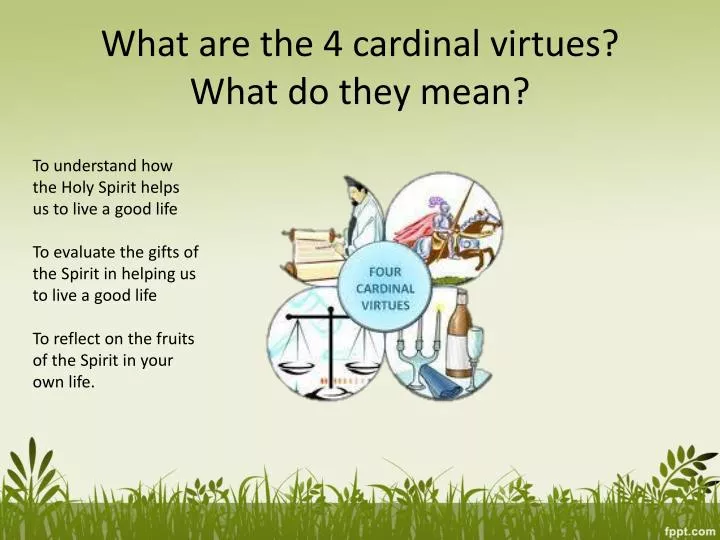what are the 4 cardinal virtues what do they mean