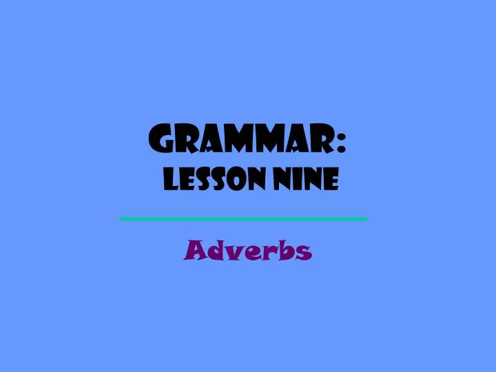 grammar lesson nine