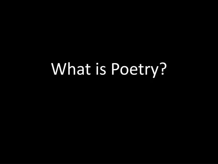 what is poetry