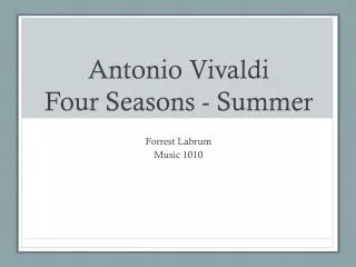Antonio Vivaldi Four Seasons - Summer