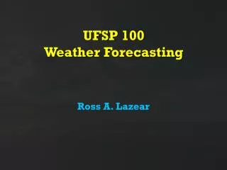 UFSP 100 Weather Forecasting