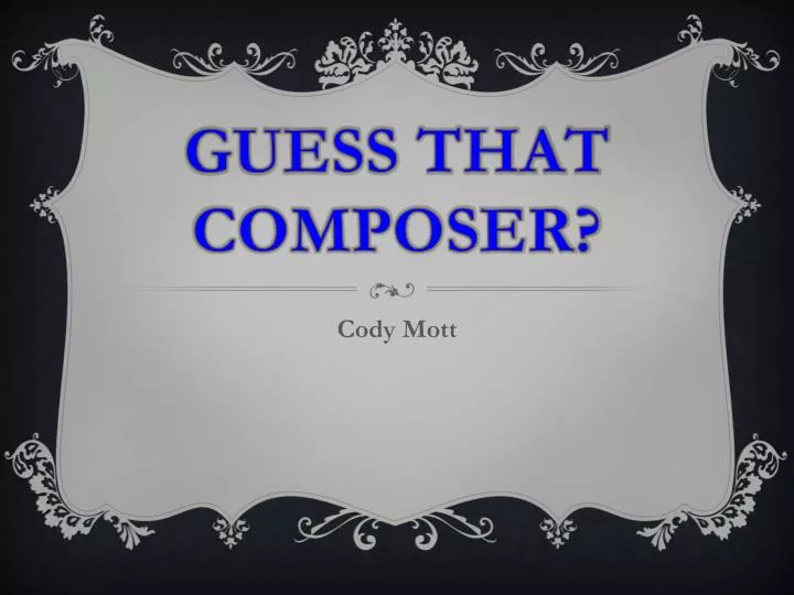 guess that composer