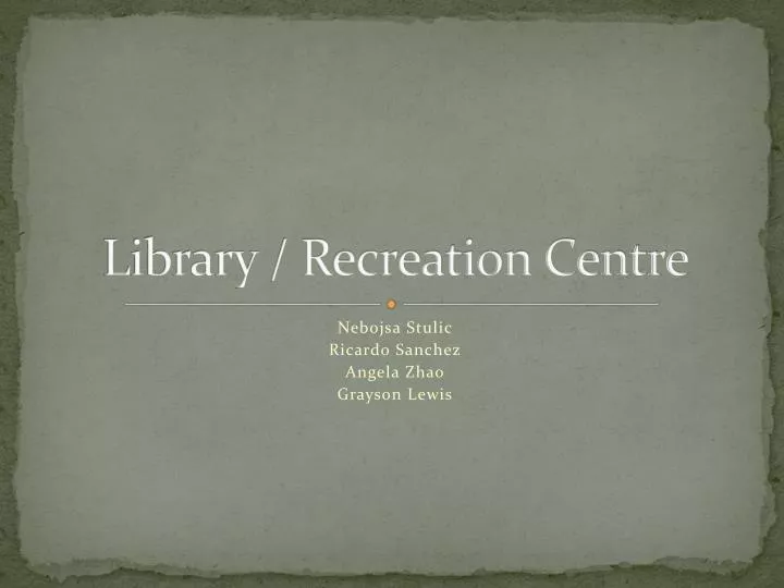library recreation centre
