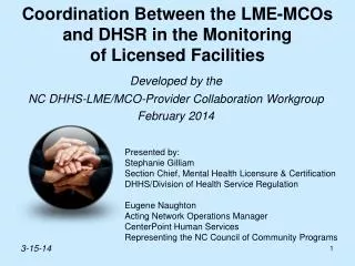 Coordination Between the LME-MCOs and DHSR in the Monitoring of Licensed Facilities