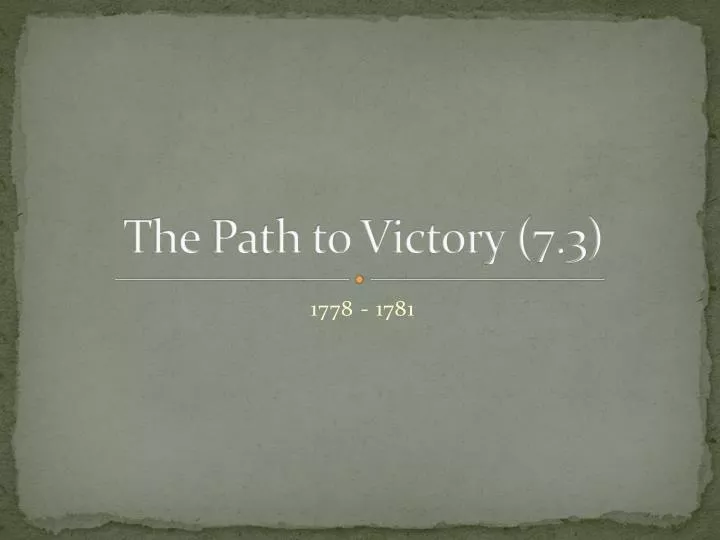 the path to victory 7 3