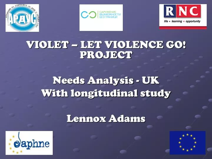 violet let violence go project needs analysis uk with longitudinal study lennox adams