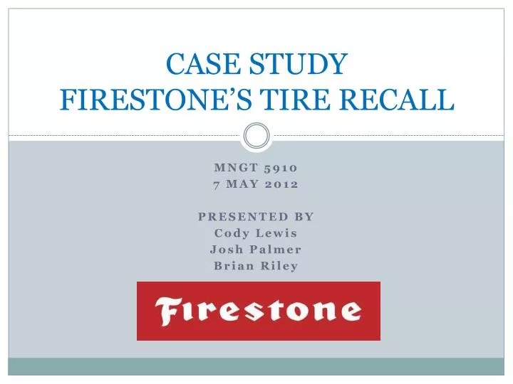 case study firestone s tire recall