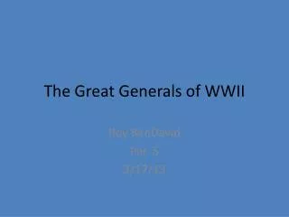The Great Generals of WWII