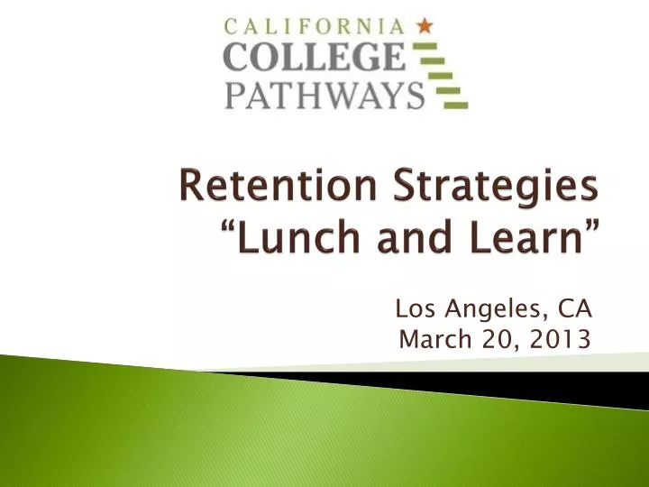 retention strategies lunch and learn