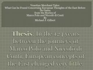 Venetian Merchant Tales: What Can be Found Concerning European Thoughts of the East Before De Gama