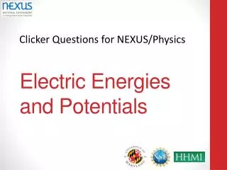 Electric Energies and Potentials