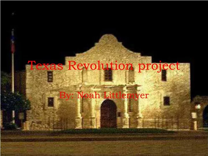 texas revolution project