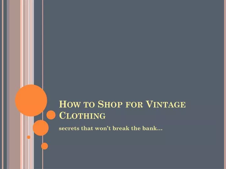 how to shop for vintage clothing