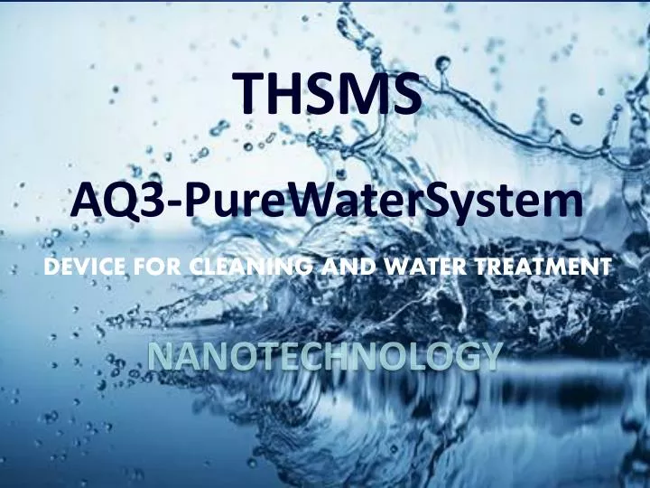 thsms aq3 purewatersystem device for cleaning and water treatment