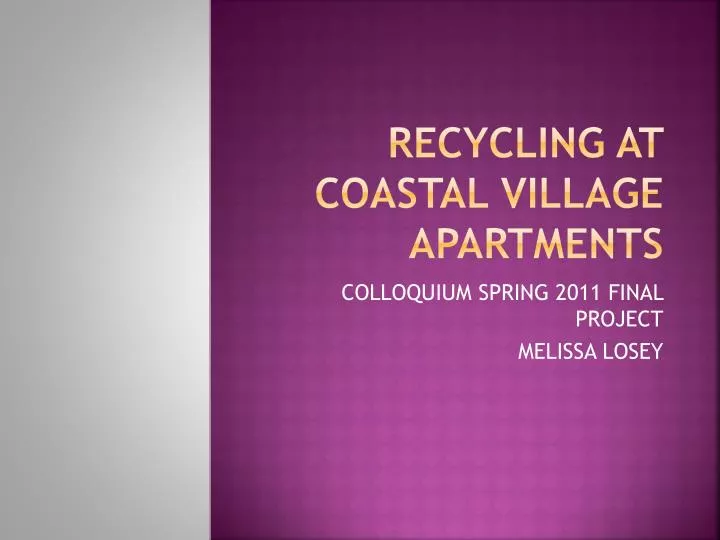 recycling at coastal village apartments