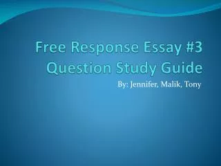 Free Response Essay #3 Question Study Guide